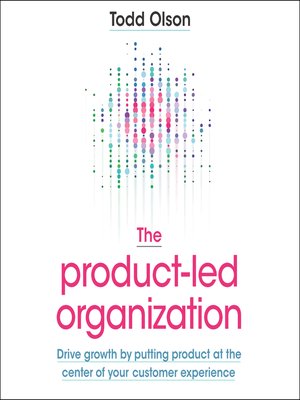 cover image of The Product-Led Organization